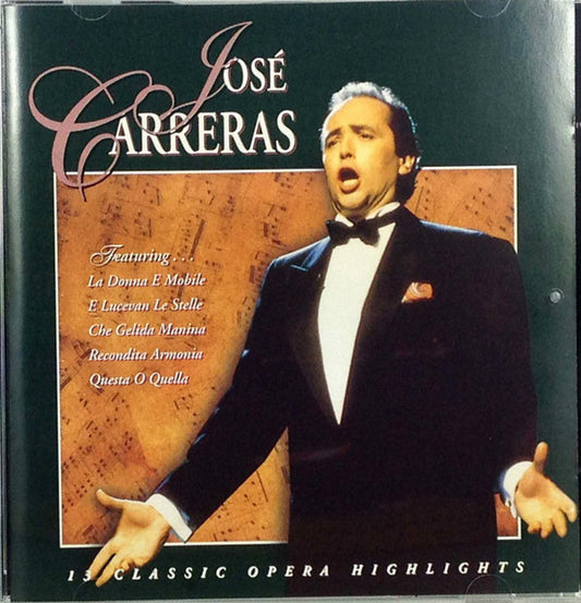 José Carreras : 13 Classic Opera Highlights (CD, Comp)