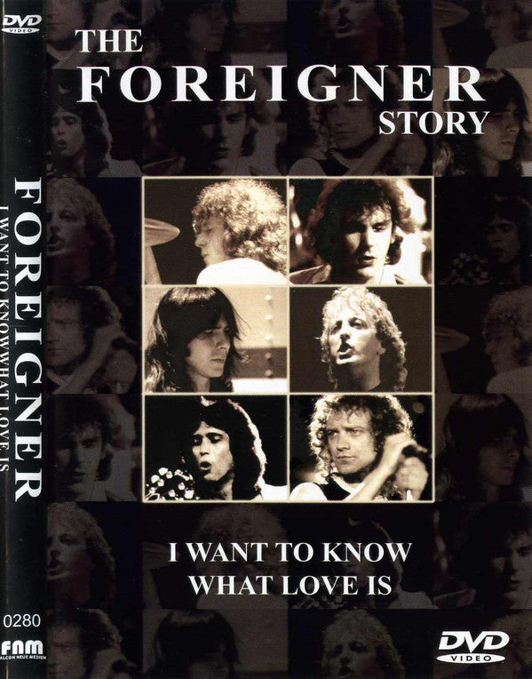 Foreigner : The Foreigner Story - I Want To Know What Love Is  (DVD-V, Comp, NTSC)
