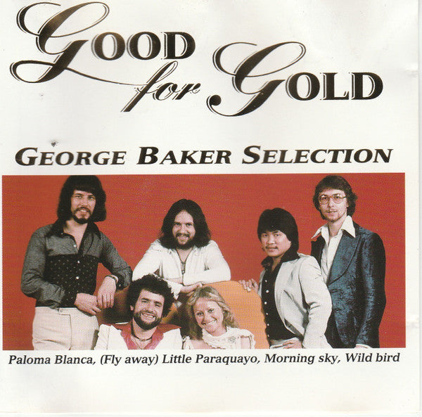 George Baker Selection : Good For Gold (CD, Comp)