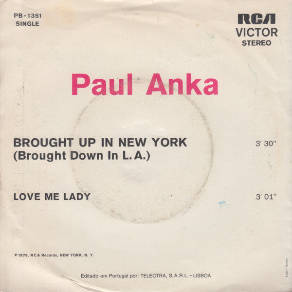 Paul Anka : Brought Up In New York (Brought Down In L.A.) / Love Me Lady (7", Single)