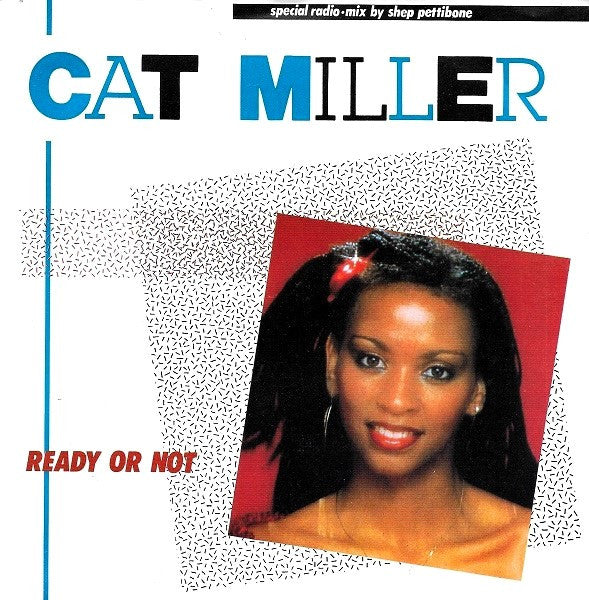 Cat Miller : Ready Or Not (7", Single)