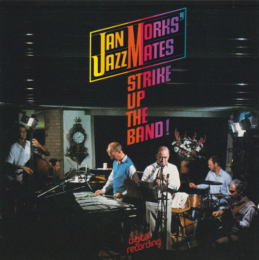Jan Morks' Jazz Mates : Strike Up The Band! (CD, Album)