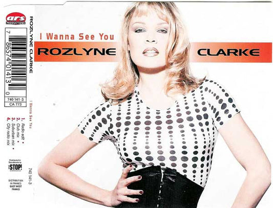 Rozlyne Clarke : I Wanna See You (CD, Maxi)