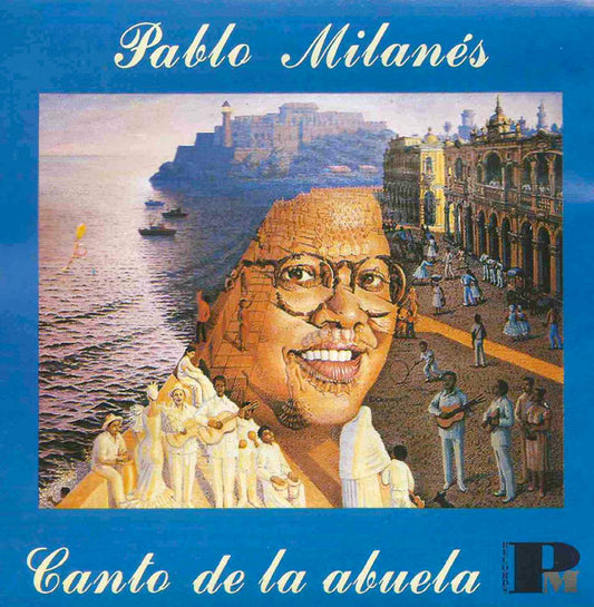 Pablo Milanés : Canto De La Abuela (CD, Album)