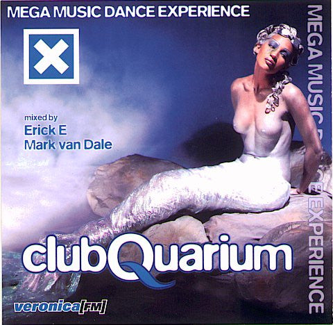Various : Mega Music Dance Experience (ClubQuarium) (2xCD, Mixed)
