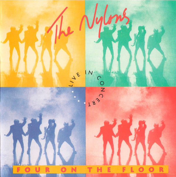 The Nylons : 4 On The Floor (Live In Concert) (CD, Album)