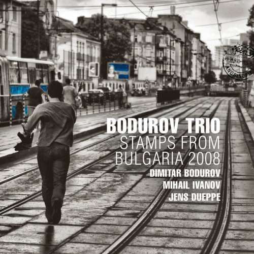Bodurov Trio : Stamps From Bulgaria 2008 (CD, Album)