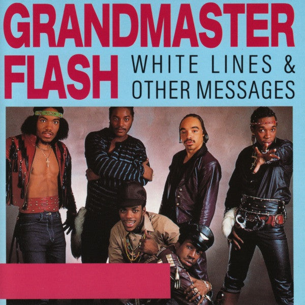 Grandmaster Flash : White Lines & Other Messages (CD, Comp, RE)
