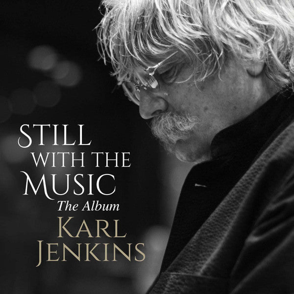Karl Jenkins : Still With The Music (The Album) (CD, Comp)