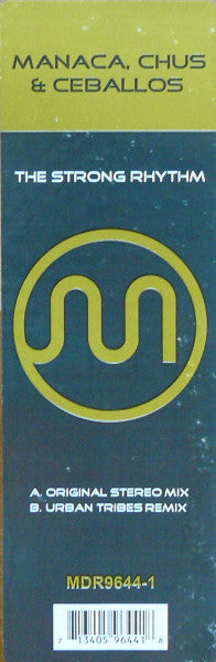 Carlos Manaça, Chus & Ceballos : The Strong Rhythm (12")