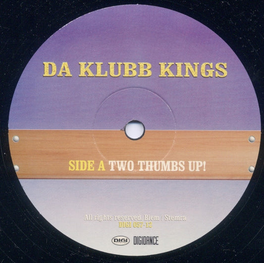 Da Klubb Kings : Two Thumbs Up! (12")