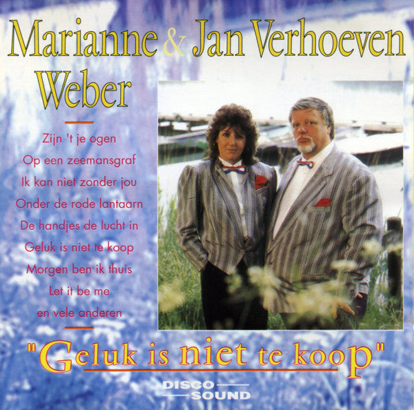 Marianne Weber & Jan Verhoeven : Geluk Is Niet Te Koop (CD, Album)