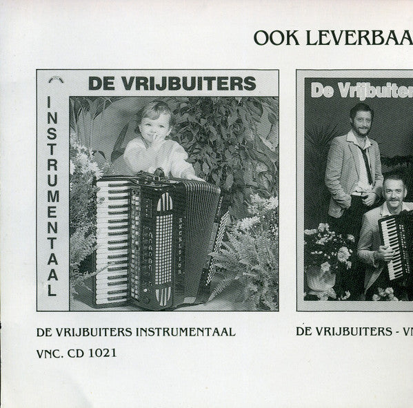 De Vrijbuiters : Gezelligheid Kent Geen Tijd (CD, Comp)