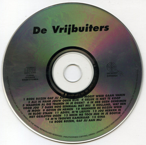 De Vrijbuiters : Rode Rozen Gaf Jij Aan En 15 Andere Grote Hits (CD)