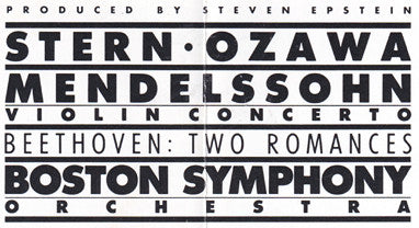 Isaac Stern, Seiji Ozawa, Felix Mendelssohn-Bartholdy, Ludwig van Beethoven, Boston Symphony Orchestra : Violin Concerto / Two Romances (CD, Album, RE)