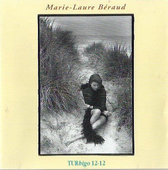 Marie-Laure Béraud : TURbigo 12-12 (CD, Album)