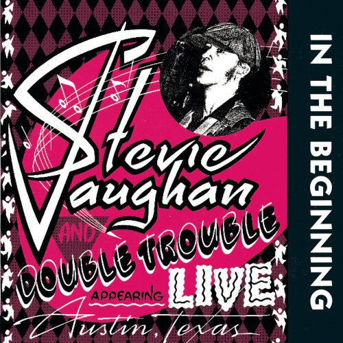 Stevie Ray Vaughan & Double Trouble : In The Beginning (CD, Album)