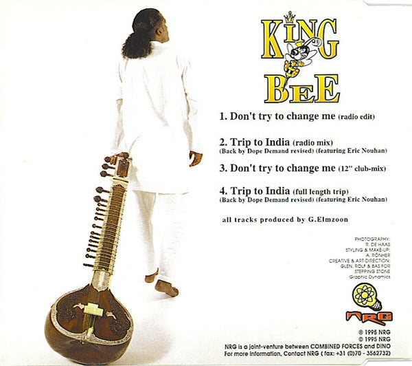 King Bee / King Bee Featuring Eric Nouhan : Don't Try To Change Me / Trip To India (Back By Dope Demand Revised) (CD, Maxi)