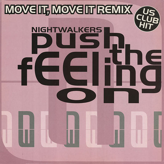 Nightwalkers : Push The Feeling On (Move It, Move It Remix) (12")