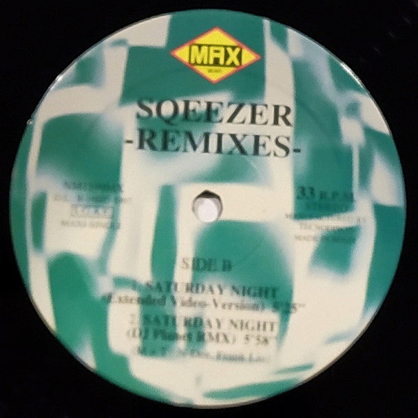 Sqeezer : Saturday Night (Remixes) (12", Maxi)