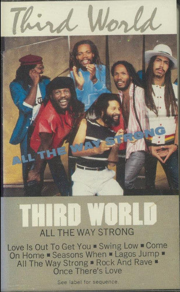 Third World : All The Way Strong (Cass, Album, Dol)