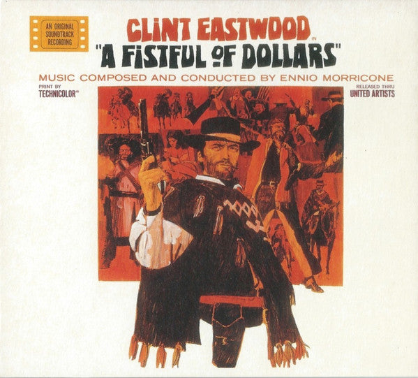 Ennio Morricone : A Fistful Of Dollars (An Original Soundtrack Recording) (CD, Album, RE, Dig)