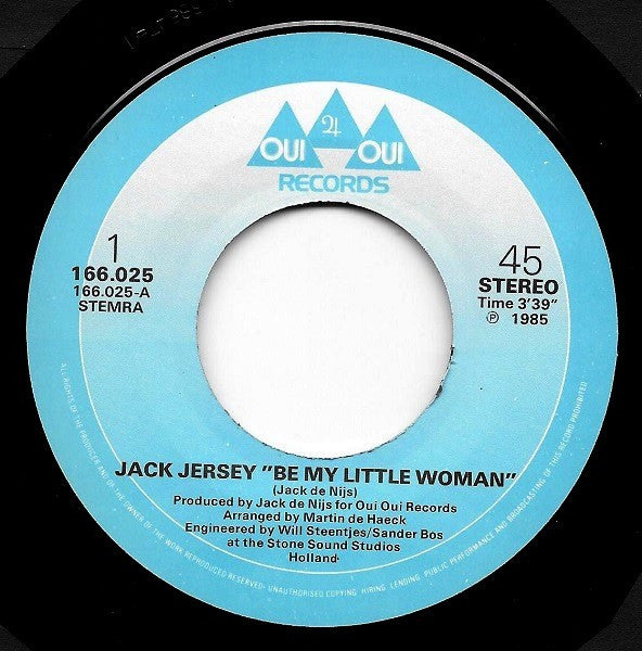 Jack Jersey : Be My Little Woman (7", Single)