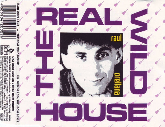 Raúl Orellana : The Real Wild House (CD, Maxi)