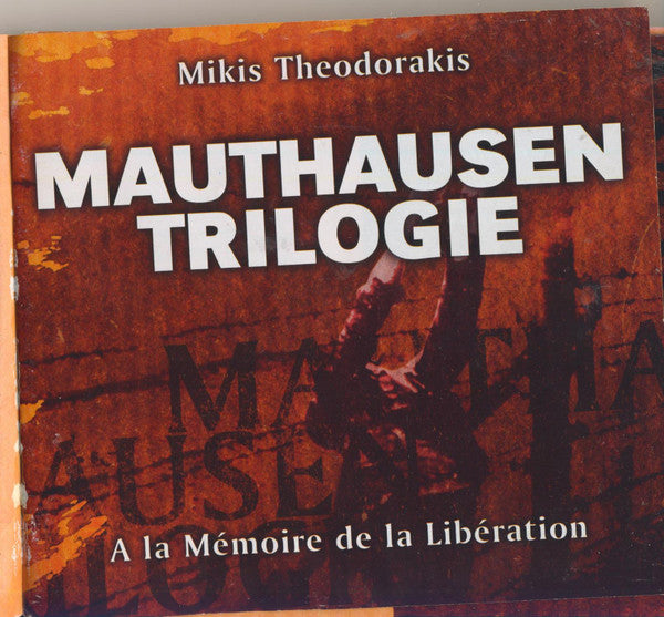 Mikis Theodorakis : Mauthausen Trilogy - In Memoriam Of Liberation (CD, Album)