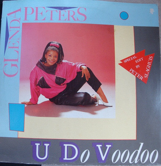 Glenda Peters : U Do Voodoo (Special Edit By Peter Slaghuis) (12")