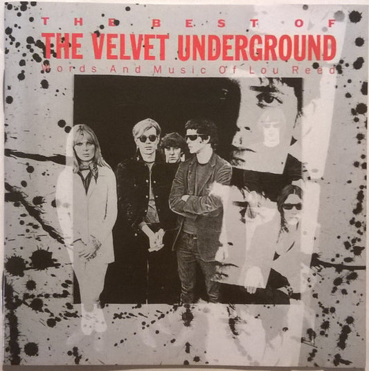 The Velvet Underground : The Best Of The Velvet Underground (Words And Music Of Lou Reed) (CD, Comp, RE)