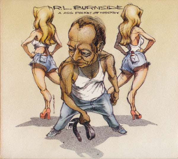 R.L. Burnside : A Ass Pocket Of Whiskey (CD, Album)