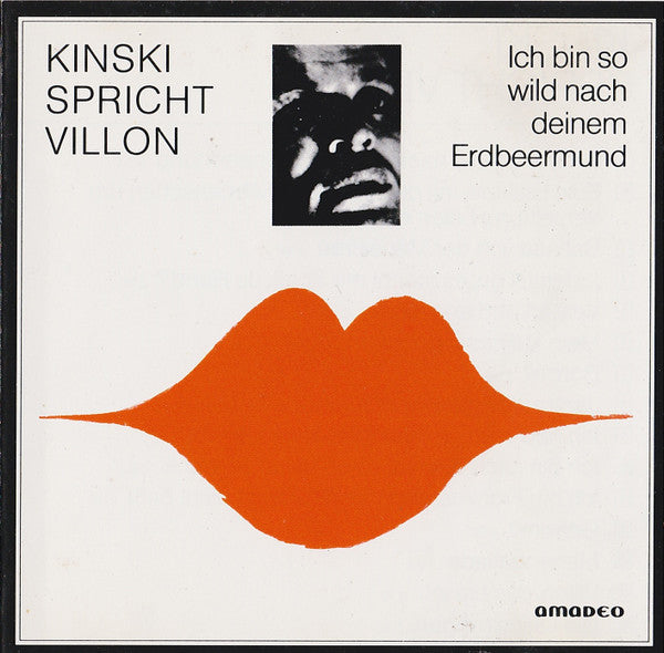 Klaus Kinski : Kinski Spricht Villon (Ich Bin So Wild Nach Deinem Erdbeermund) (CD, Album, RE, RP)
