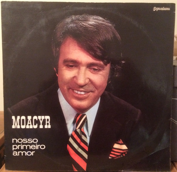 Moacyr Franco : Nosso Primeiro Amor (LP, Album)