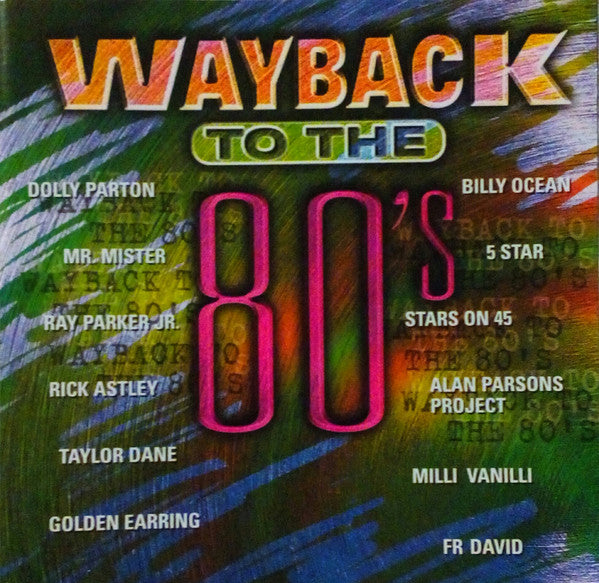 Various : Wayback To The 80's (CD, Comp)