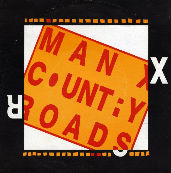 Man X : Country Roads (7", Single)