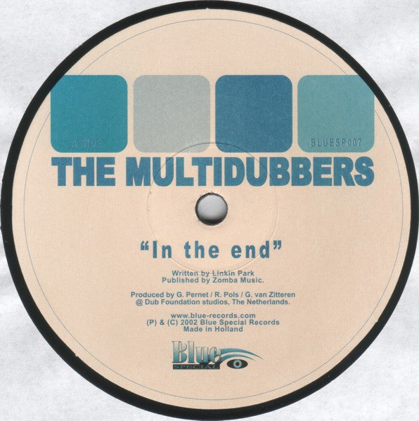 The Multidubbers : In The End / Road To Nowhere (12")