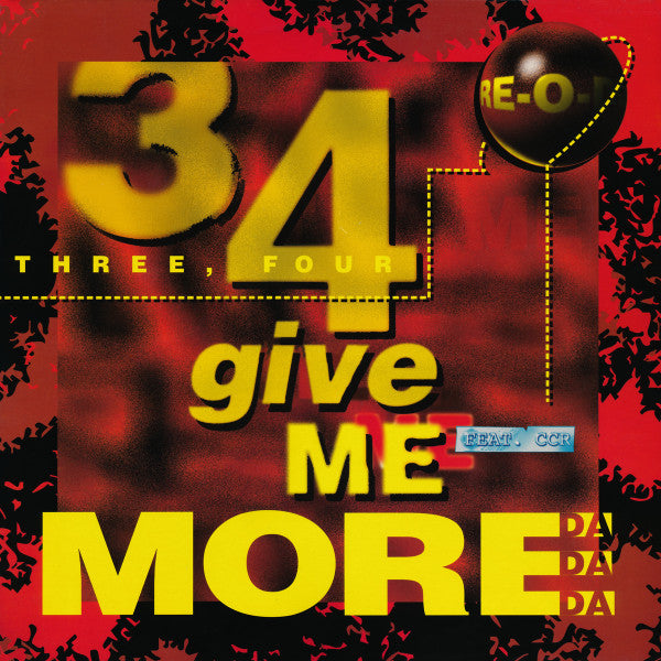 Re-O-Do Feat. Cecil Remmler : Three Four Give Me More - DaDaDa (12")