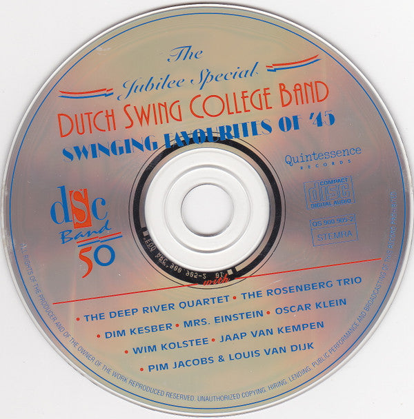 The Dutch Swing College Band With Deep River Quartet • The Rosenberg Trio • Dim Kesber • Mrs. Einstein • Oscar Klein • Wim Kolstee • Pim Jacobs & Louis van Dijk • Jaap van Kempen : Swinging Favourites of  '45 (CD, Album)