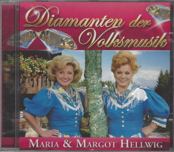 Maria & Margot Hellwig : Diamanten Der Volksmusik (CD, Comp)