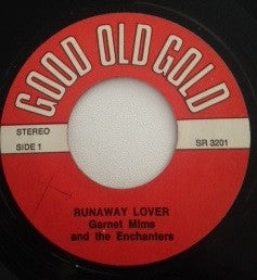 Garnet Mimms And The Enchanters : Runaway Lover (7", Single)