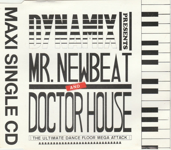 Various : Dynamix Presents Mr. Newbeat And Doctor House (CD, Maxi)
