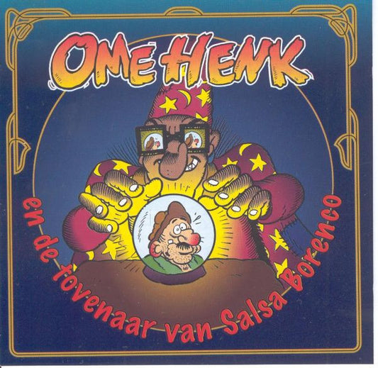 Ome Henk : En De Tovenaar Van Salsa Borenco (CD, Album)