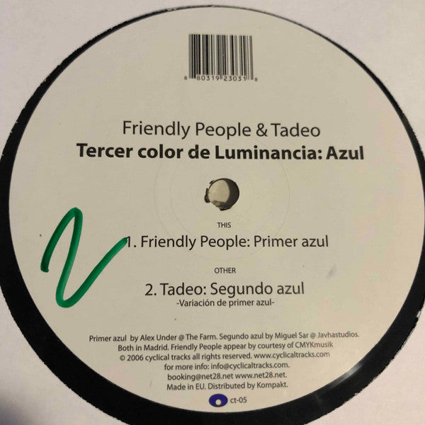 Friendly People & Tadeo : Tercer Color De Luminancia: Azul (12")