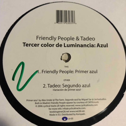 Friendly People & Tadeo : Tercer Color De Luminancia: Azul (12")