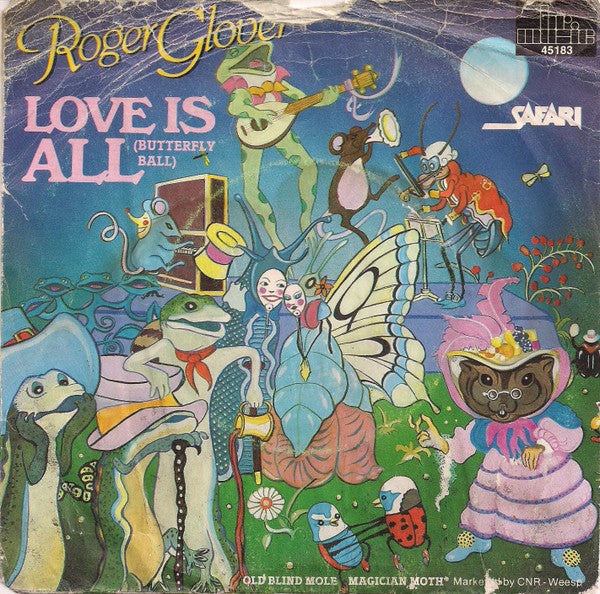 Roger Glover And Guests : Love Is All (Butterfly Ball) (7", Single, RE)