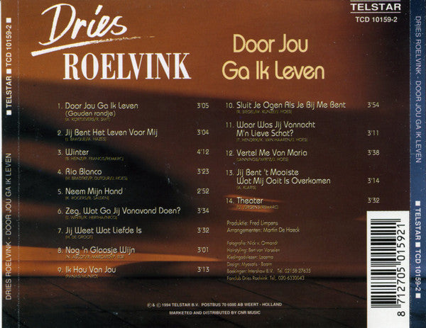 Dries Roelvink : Door Jou Ga Ik Leven (CD, Album)