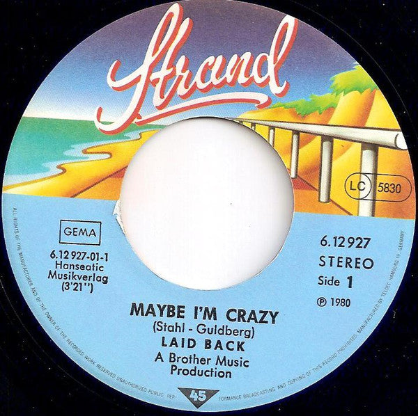 Laid Back : Maybe I'm Crazy (7", Single)