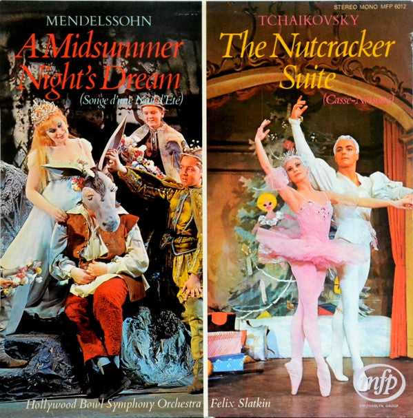 The Hollywood Bowl Symphony Orchestra, Felix Slatkin : Tchaikovsky: Nutcracker Suite, Mendelssohn: A Midsummer Night's Dream (LP)