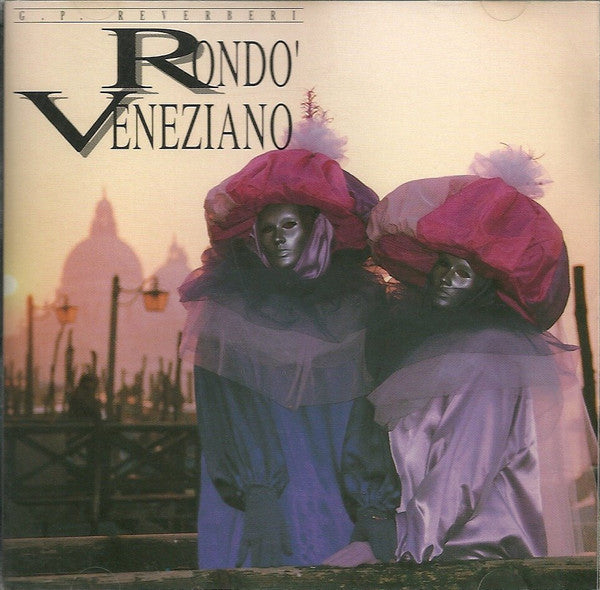 Gian Piero Reverberi : Rondò Veneziano : Rondo' Veneziano (CD, Album)